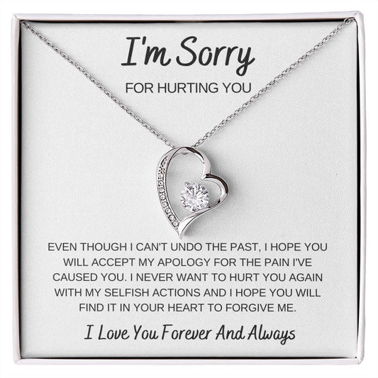 I'm Sorry For Hurting You - Forever Love Necklace